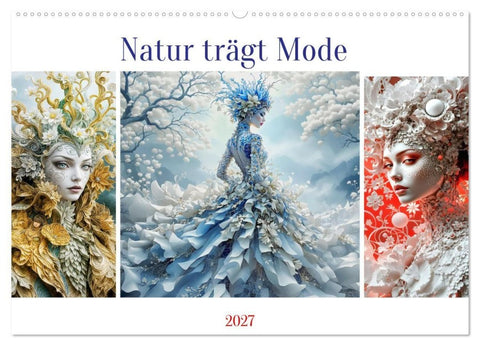 Natur trägt Mode (Wandkalender 2027 DIN A2 quer), CALVENDO Monatskalender