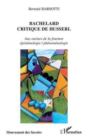 BACHELARD CRITIQUE DE HUSSERL