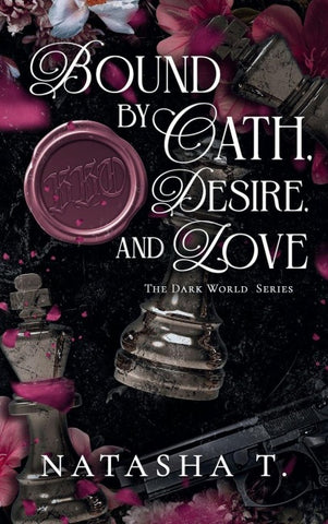Bound by Oath, Desire, and Love