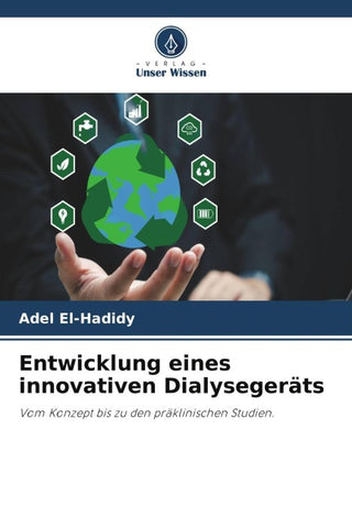 Entwicklung eines innovativen Dialysegeräts