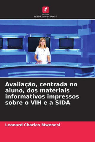Avaliação, centrada no aluno, dos materiais informativos impressos sobre o VIH e a SIDA