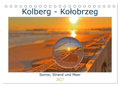 Kolberg - Kolobrzeg (Tischkalender 2027 DIN A5 quer), CALVENDO Monatskalender