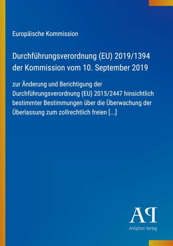 Durchführungsverordnung (EU) 2019/1394 der Kommission vom 10. September 2019