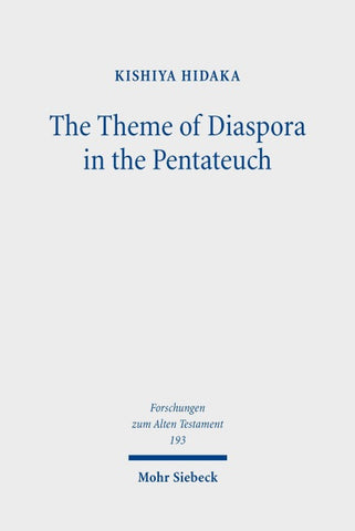 The Theme of Diaspora in the Pentateuch