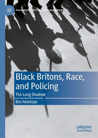 Black Britons, Race, and Policing