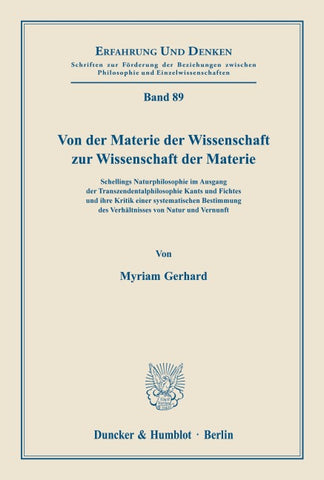 Von der Materie der Wissenschaft zur Wissenschaft der Materie.