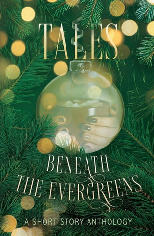Tales Beneath the Evergreens