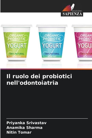 Il ruolo dei probiotici nell'odontoiatria