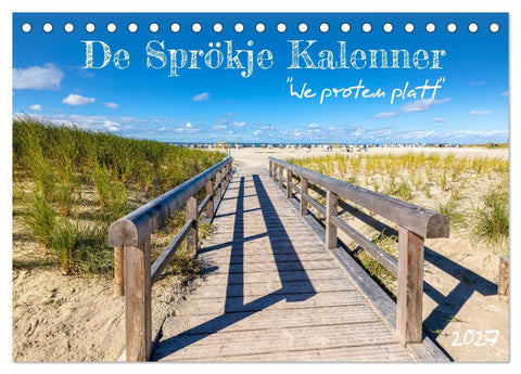 De Sprökje Kalenner "We proten platt" (Tischkalender 2027 DIN A5 quer), CALVENDO Monatskalender