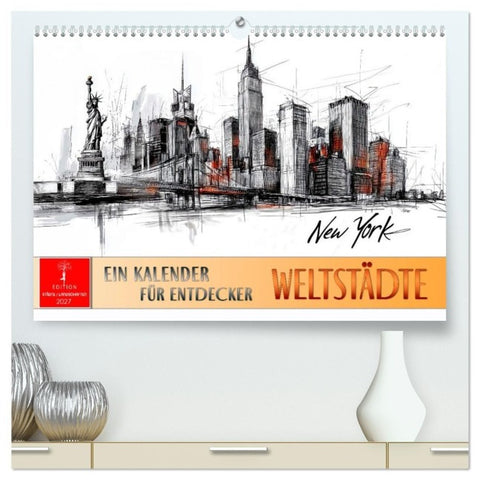 Weltstädte - ein Kalender für Entdecker (hochwertiger Premium Wandkalender 2027 DIN A2 quer), Kunstdruck in Hochglanz