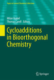 Cycloadditions in Bioorthogonal Chemistry