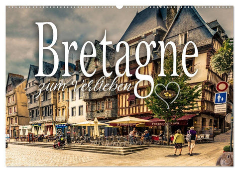 Bretagne zum Verlieben (Wandkalender 2027 DIN A2 quer), CALVENDO Monatskalender