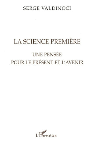 LA SCIENCE PREMIERE