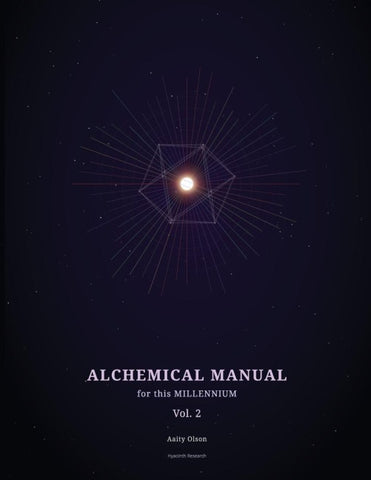 Alchemical Manual for this Millennium Volume 2