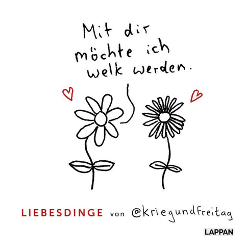 kriegundfreitag: Liebesdinge
