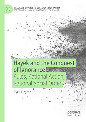 Hayek and the Conquest of Ignorance