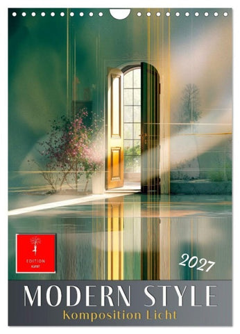 Modern Style - Komposition Licht (Wandkalender 2027 DIN A4 hoch), CALVENDO Monatskalender