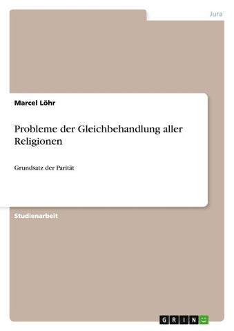 Probleme der Gleichbehandlung aller Religionen