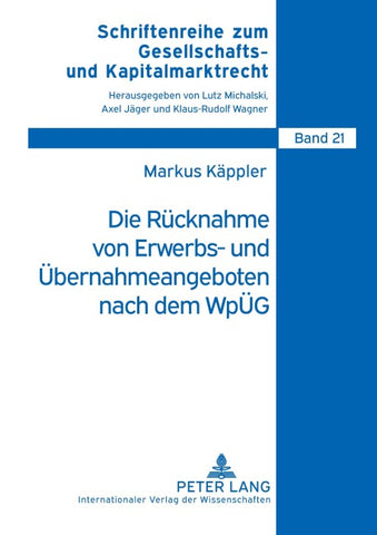 Die Rücknahme von Erwerbs- und Übernahmeangeboten nach dem WpÜG