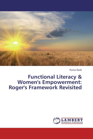 Functional Literacy & Women's Empowerment: Roger's Framework Revisited