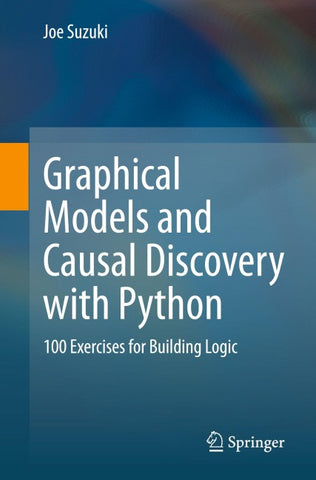 Graphical Models and Causal Discovery with Python