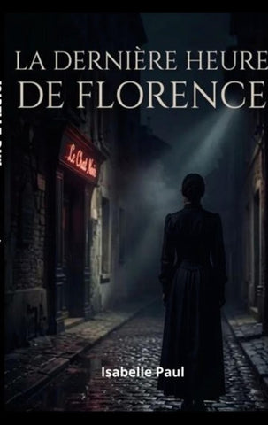 La dernière heure de Florence