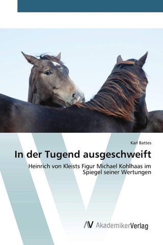 In der Tugend ausgeschweift