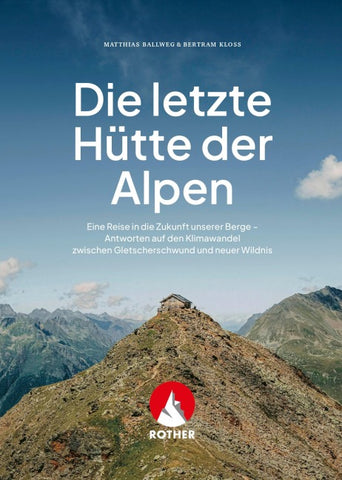 Die letzte Hütte der Alpen
