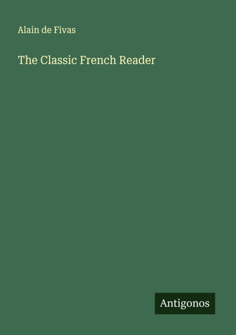 The Classic French Reader