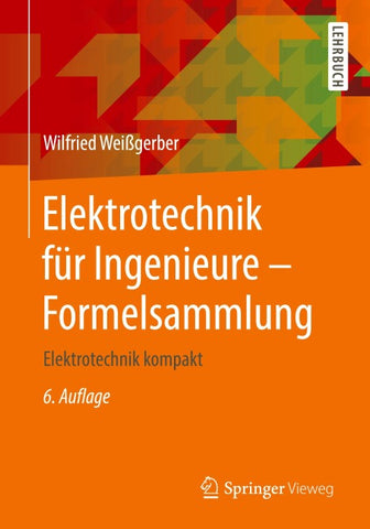 Elektrotechnik für Ingenieure - Formelsammlung
