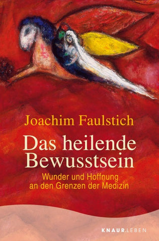 Das heilende Bewusstsein
