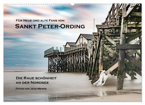Sankt Peter-Ording: Die raue Schönheit an der Nordsee (Wandkalender 2027 DIN A2 quer), CALVENDO Monatskalender