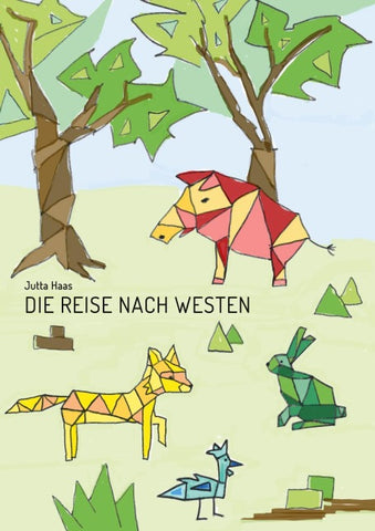 Die Reise nach Westen