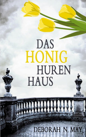 Das HonigHurenHaus