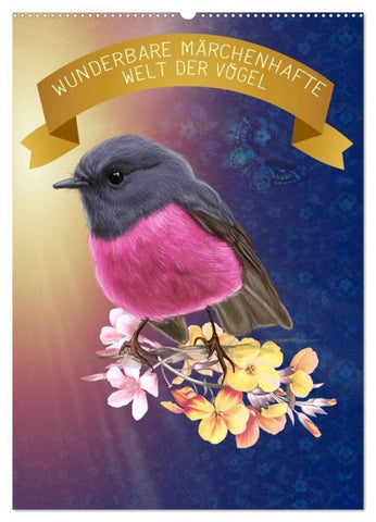 Wunderbare märchenhafte Welt der Vögel (Wandkalender 2027 DIN A2 hoch), CALVENDO Monatskalender