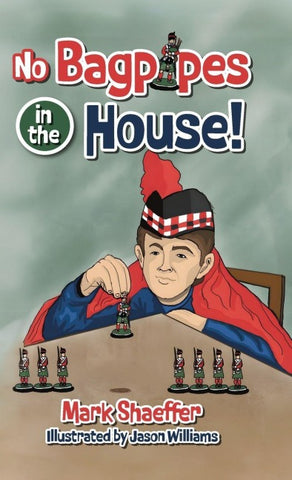 No Bagpipes in the House!
