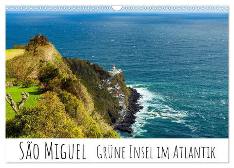 São Miguel - Grüne Insel im Atlantik (Wandkalender 2027 DIN A3 quer), CALVENDO Monatskalender