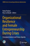 Organizational Resilience and Female Entrepreneurship During Crises