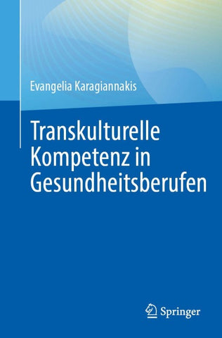 Transkulturelle Kompetenz in Gesundheitsberufen