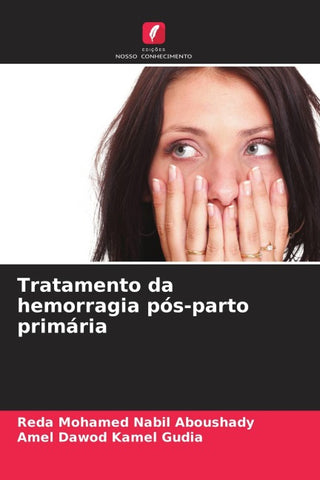 Tratamento da hemorragia pós-parto primária