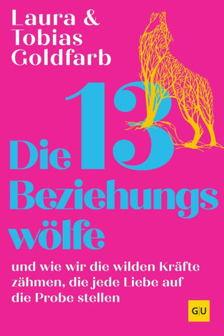 Die 13 Beziehungswölfe