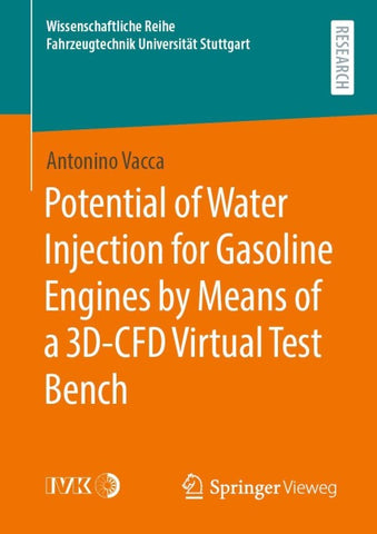 Potential of Water Injection for Gasoline Engines by Means of a 3D-CFD Virtual Test Bench