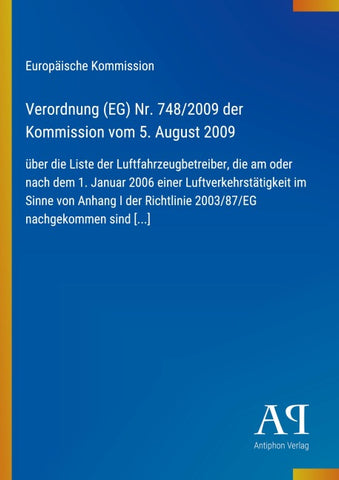 Verordnung (EG) Nr. 748/2009 der Kommission vom 5. August 2009