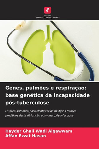 Genes, pulmões e respiração: base genética da incapacidade pós-tuberculose