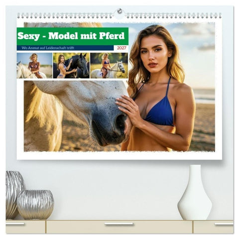 Sexy - Model mit Pferd (hochwertiger Premium Wandkalender 2027 DIN A2 quer), Kunstdruck in Hochglanz