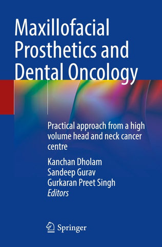 Maxillofacial Prosthetics and Dental Oncology
