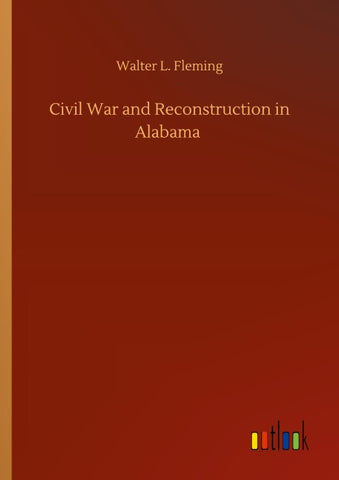 Civil War and Reconstruction in Alabama