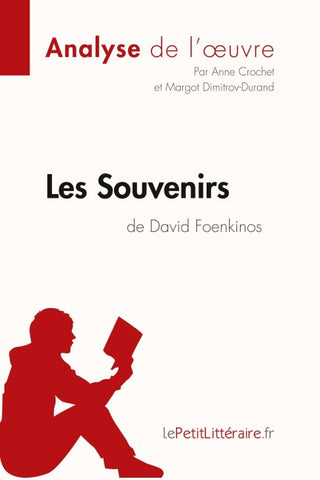 Les Souvenirs de David Foenkinos (Analyse de l'oeuvre)