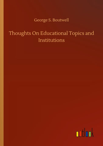 Thoughts On Educational Topics and Institutions