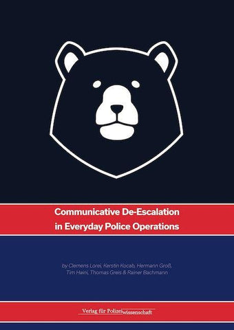 Communicative De-Escalation in Everyday Police Operations